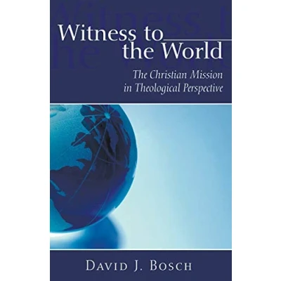 Abbildung von Witness To The World: Christian Mission in Theological Perspective