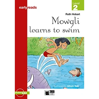 Abbildung von Mowgli learns to swim: Englische Lektüre für das 2. und 3. Lernjahr. Buch + Audio CD (Black Cat Earlyreads)