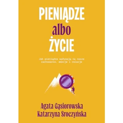 Abbildung von pieniądze albo życie: Jak wpływają na nasze zachowanie, emocje i relacje?