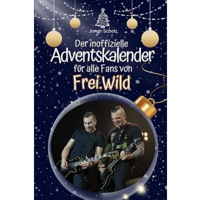 Abbildung von Der inoffizielle Adventskalender für alle Fans von Frei.Wild 2024