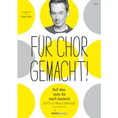 Abbildung von Auf das, was da noch kommt (Arrangement Für gemischten Chor) (LOTTE &amp; Max Giesinger). Chorpartitur. Chor gemacht!