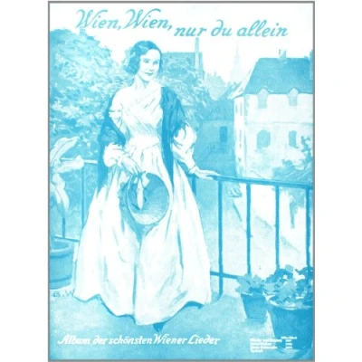 Abbildung von Wien, nur du allein: Das Album der schönsten Wiener Lieder. Violine.