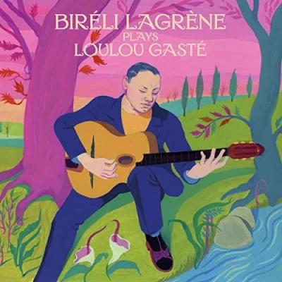 Abbildung von Bireli Lagrene Plays Loulou Gaste