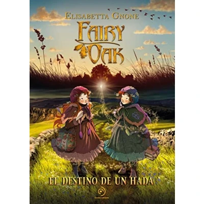 Abbildung von Fairy Oak. El destino de un hada (Duomo Infantil Juvenil)