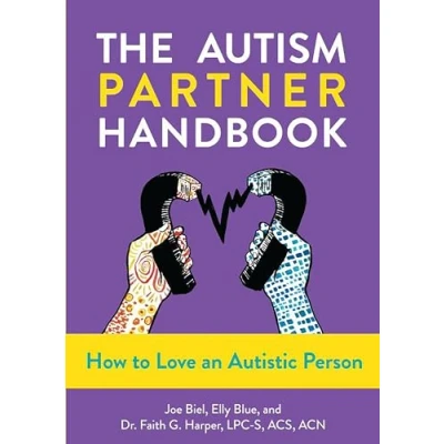 Abbildung von The Autism Partner Handbook: How to Love an Autistic Person (5 minute Therapy)