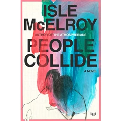 Abbildung von People Collide: A Novel