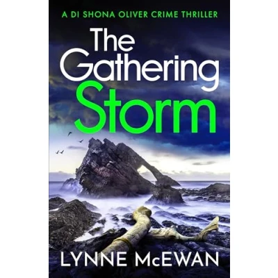 Abbildung von The Gathering Storm: An atmospheric, gripping Scottish police procedural (Detective Shona Oliver)