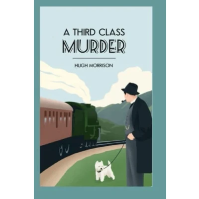 Abbildung von a Third Class Murder (large print edition): cozy 1930s mystery set in an English village