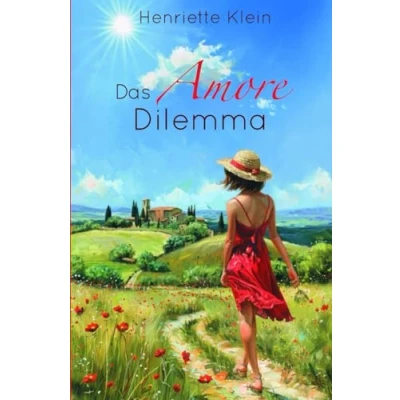 Abbildung von Zikadenklänge und Amore: Eine neue Liebe in der Toskana (Eine Italien)