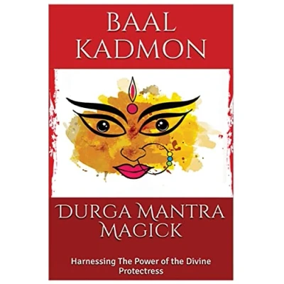 Abbildung von Durga Mantra Magick: Harnessing the Power of Divine Protectress