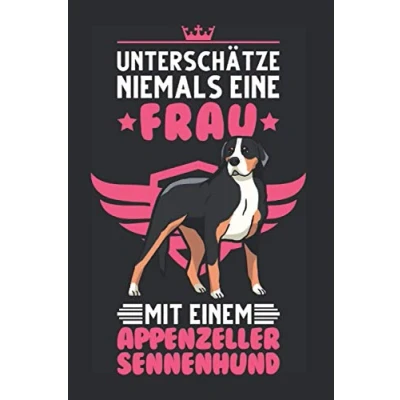 Abbildung von Appenzeller Sennenhund Notizbuch: Besitzerin Frau / 6x9 Zoll 120 linierte Seiten