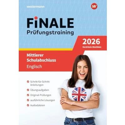 Abbildung von FiNALE Prüfungstraining Mittlerer Schulabschluss Nordrhein Westfalen: Englisch 2026 Arbeitsbuch mit Lösungsheft und Audio Dateien