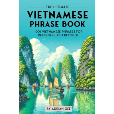 Abbildung von The Ultimate Vietnamese Phrase Book: 1001 Phrases for Beginners and Beyond!