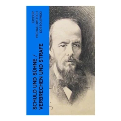 Abbildung von Schuld und Sühne / Verbrechen Strafe: Klassiker der Weltliteratur
