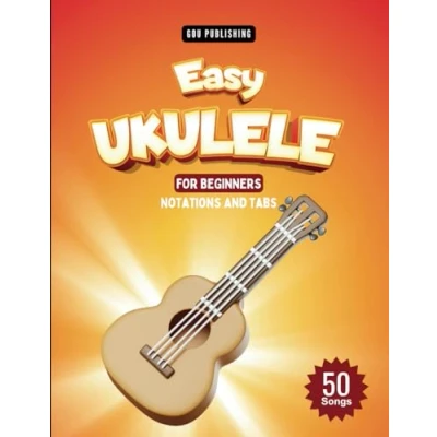 Abbildung von Easy Ukulele Songbook For Kids And Beginners: 50 Fun Songs To Play (Notation + Tablature)