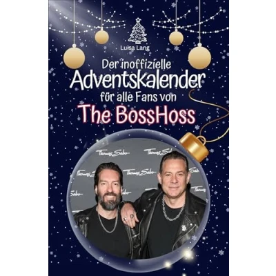 Abbildung von Der inoffizielle Adventskalender für alle Fans von The BossHoss 2024