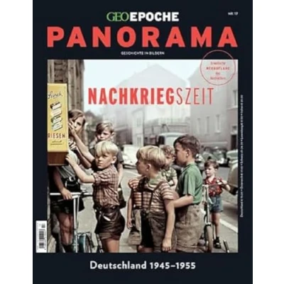 Abbildung von GEO Epoche PANORAMA / 17/2020 Nachkriegszeit: Geschichte in Bildern
