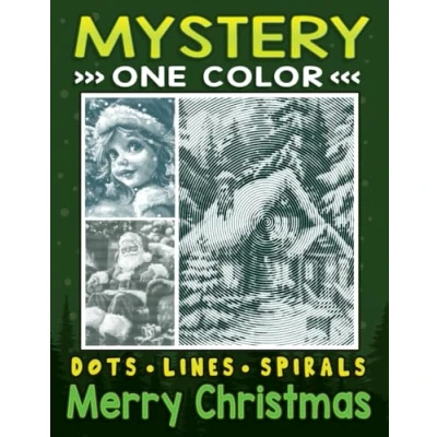Abbildung von Mystery One Color Dots Lines Spirals Merry Christmas: Spiroglyphics Coloring Book for Adults and Teens to Enjoy a Fun Festive Adventure (Spiroglyphics Books)