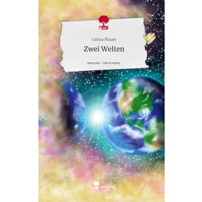 Abbildung von Zwei Welten. Life is a Story story.one