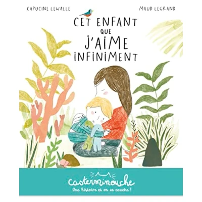 Abbildung von Casterminouche Cet enfant que j&#039;aime infiniment: Petits albums souples