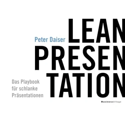 Abbildung von LEAN PRESENTATION: Das Playbook für schlanke Präsentationen