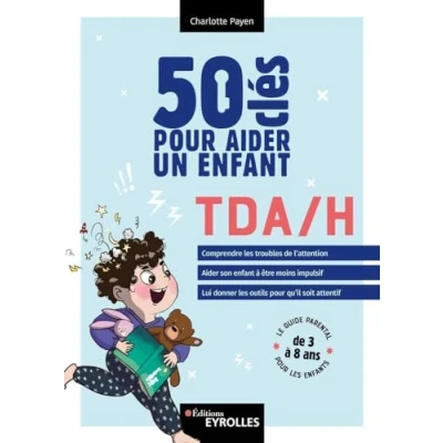 Abbildung von 50 clés pour aider un enfant TDA/H