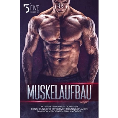 Abbildung von Muskelaufbau: Mit Krafttraining , richtiger Ernährung und effektiven Trainingsplänen zum wohlverdienten Traumkörper.