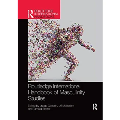 Abbildung von Routledge International Handbook of Masculinity Studies (Routledge Handbooks)