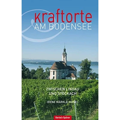 Abbildung von Kraftorte am Bodensee zwischen Lindau und Stockach
