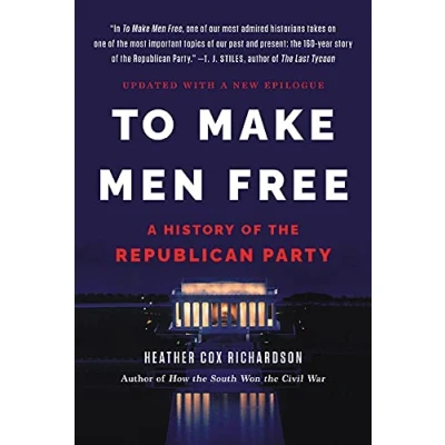Abbildung von To Make Men Free: A History of the Republican Party
