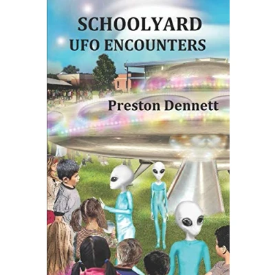 Abbildung von Schoolyard UFO Encounters: 100 True Accounts