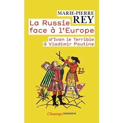 Abbildung von La Russie face à l&#039;Europe: D&#039;Ivan le Terrible Vladimir Poutine