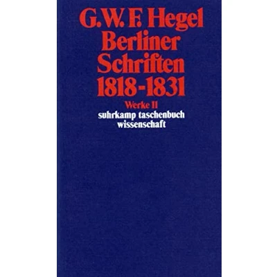 Abbildung von Werke in 20 Bänden mit Registerband: 11: Berliner Schriften 18181831 (suhrkamp taschenbuch wissenschaft)