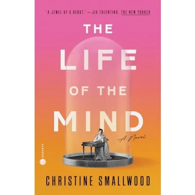 Abbildung von the Life of Mind: A Novel