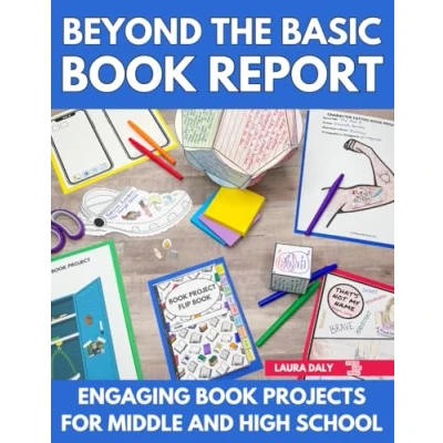 Abbildung von Beyond the Basic Book Report: Engaging Projects for Middle and High School
