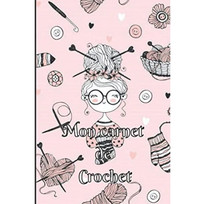 Abbildung von MON CARNET de CROCHET: Idéal pour créer, enregistrer, suivre et regrouper vos projets crochet Format pratique Cadeau les Passionné(e)s