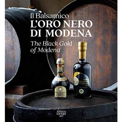 Abbildung von The Black Gold of Modena (The Modena: Official Book Balsamic Vinegar Modena)