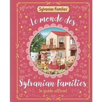Abbildung von Sylvanian Families Le Monde des Guide officiel