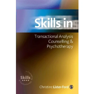 Abbildung von Skills in Transactional Analysis Counselling &amp; Psychotherapy (Skills Series)
