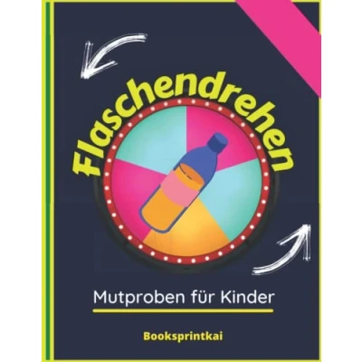 Abbildung von FLASCHENDREHEN: Ein lustiges Partyspiel für 8 bis 16 Jährige Kinder