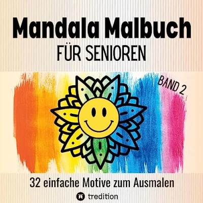 Abbildung von Malbuch für Senioren Mandala 32 einfache Motive zum Ausmalen Gehirntraining Rentner, Erwachsene, Malanfänger, Malgruppen, Seniorenresidenz. ... Konzentration bei älteren Menschen