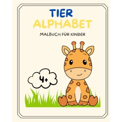 Abbildung von Tier ABC Malbuch für Kinder: Erstes Alphabet lernen mit süßen Tieren Kreatives Ausmalbuch ab 4 Jahren