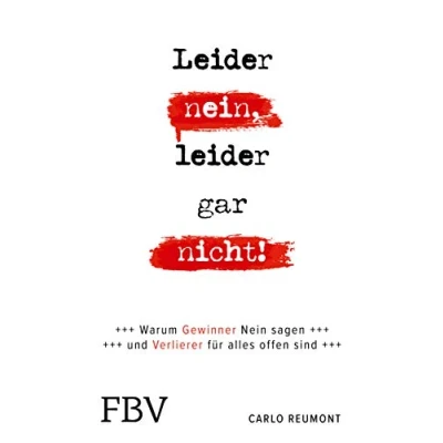 Abbildung von leider nein, gar nicht: Warum Gewinner nein sagen und Verlierer für alles offen sind