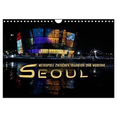 Abbildung von Seoul Metropole zwischen Tradition und Moderne (Wandkalender 2025 DIN A4 quer), CALVENDO Monatskalender