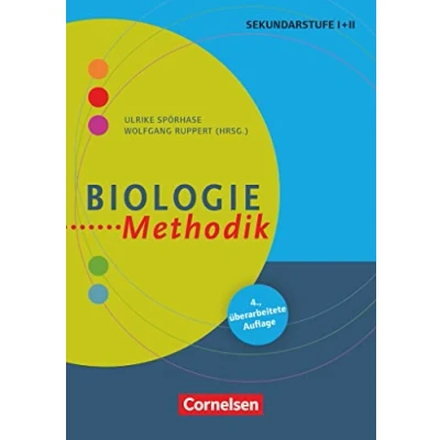 Abbildung von Fachmethodik: Biologie Methodik (5., überarbeitete Auflage) Handbuch für die Sekundarstufe I und II Buch