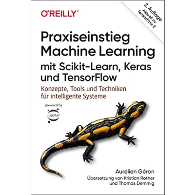 Abbildung von Praxiseinstieg Machine Learning mit Scikit Learn, Keras und TensorFlow: Konzepte, Tools Techniken für intelligente Systeme (Aktuell zu TensorFlow 2) (Animals)