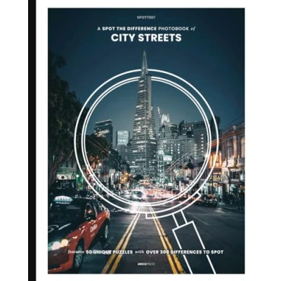 Abbildung von A Spot the Difference Photobook of City Streets: Find Differences Picture Puzzles Activity Book for Adults &amp; Teens