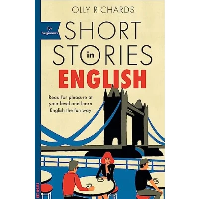 Abbildung von Short Stories in English for Beginners: Read pleasure at your level, expand vocabulary and learn the fun way! (Readers)