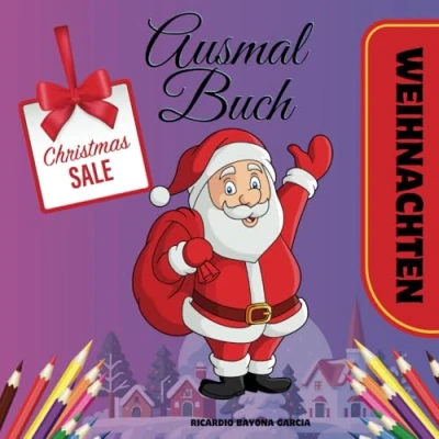 Abbildung von 100 Weihnachtsmotive MALBUCH der Ausmalspaß für die ganze Familie: Passend zur Weihnachtszeit als Geschenk Kinder zu verbessern Motorik geeignet (Ausmalbücher von Haus bis Zootiere)