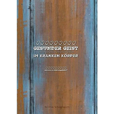 Abbildung von Schmerztagebuch: Schmerzkalender Schmerzdokumentation zur Unterstützung deiner Behandlungsmethoden bei chronischen Schmerzen mit Ausfüllhilfe ... gesunder Geist im kranken Körper